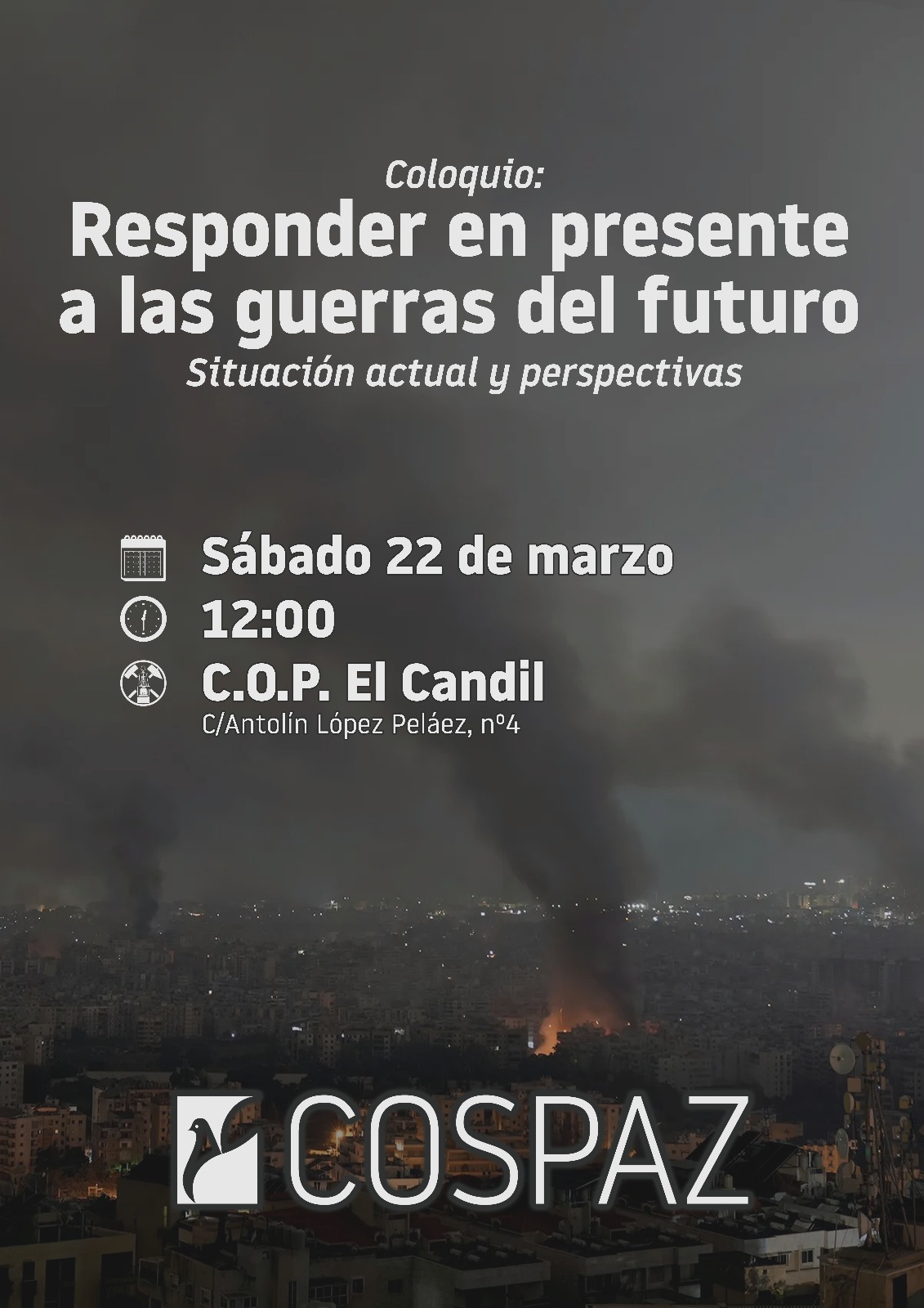 Coloquio: Responder en presente a las guerras del futuro